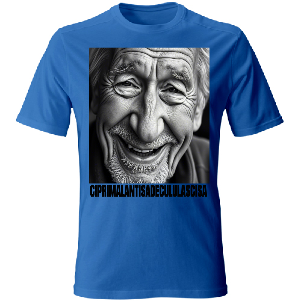 T-Shirt Unisex CIPRIMALANTISADECULULASCISA
