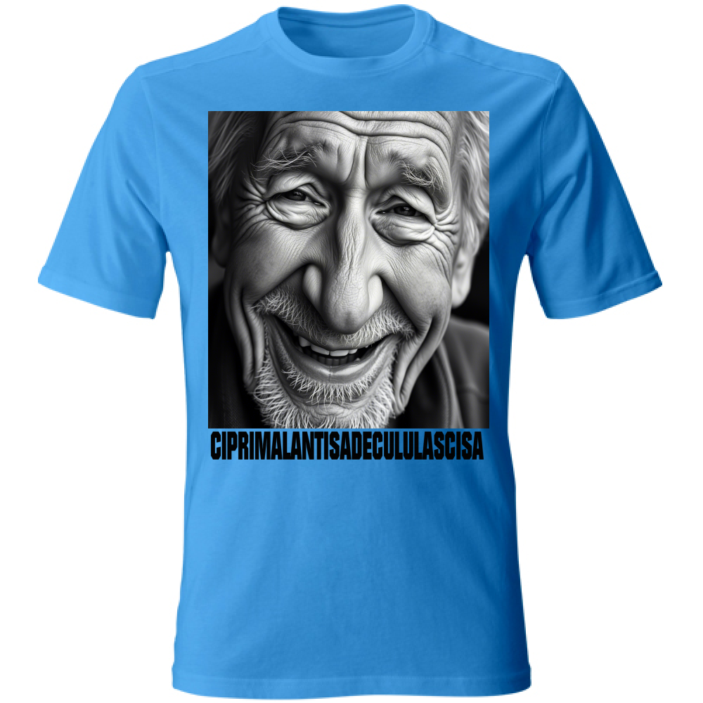 T-Shirt Unisex CIPRIMALANTISADECULULASCISA