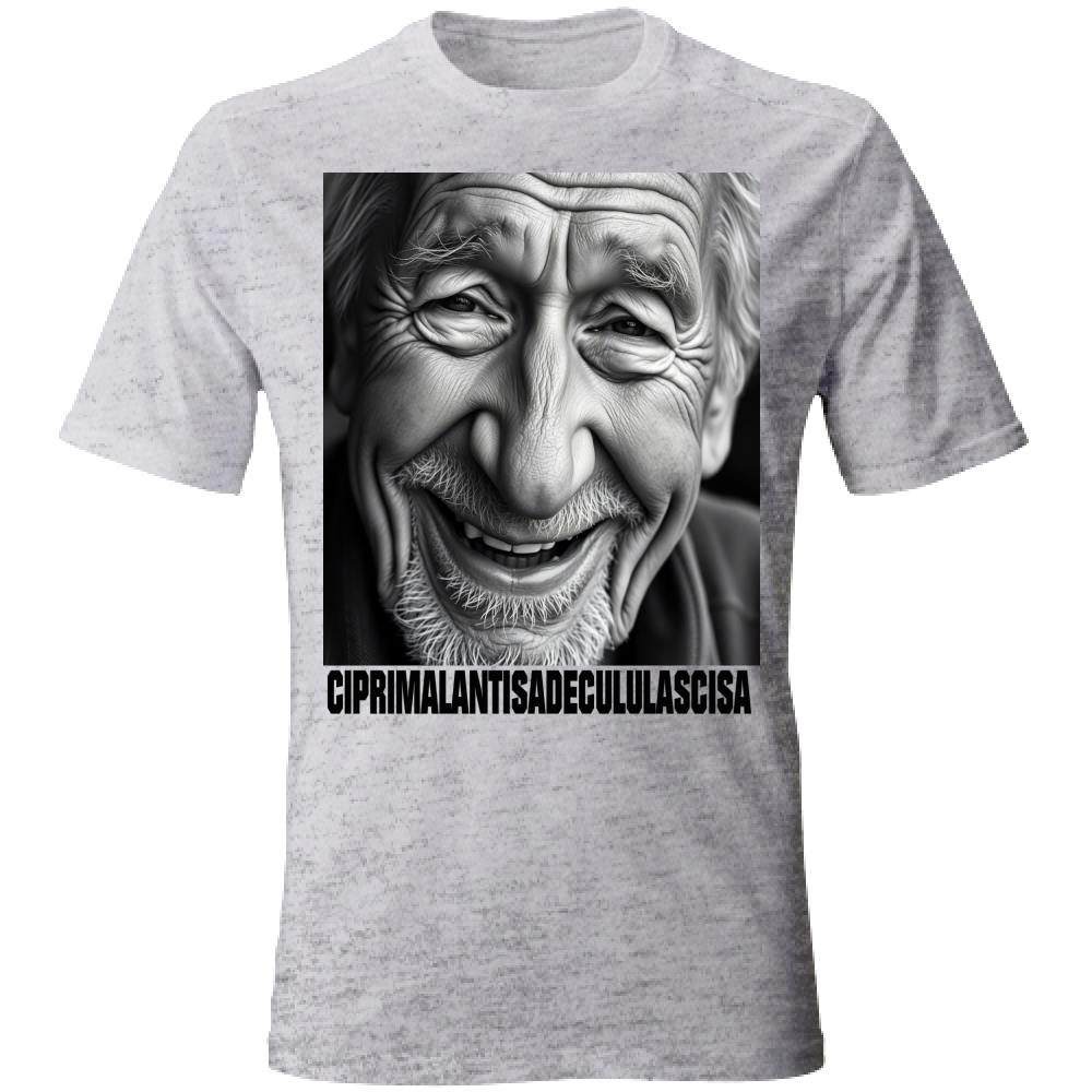 T-Shirt Unisex CIPRIMALANTISADECULULASCISA
