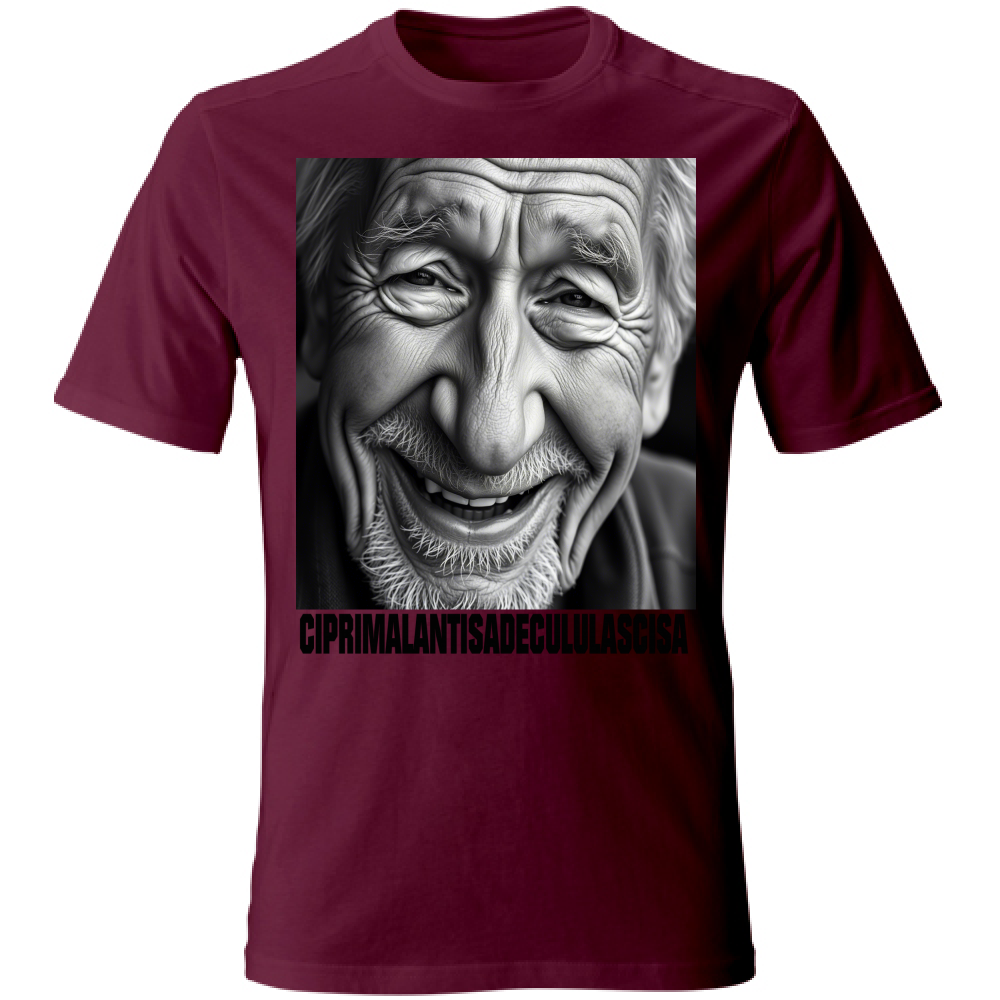 T-Shirt Unisex CIPRIMALANTISADECULULASCISA