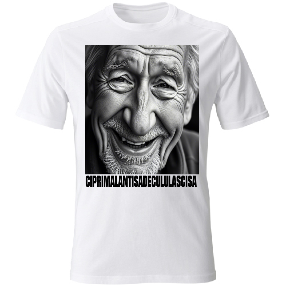 T-Shirt Unisex CIPRIMALANTISADECULULASCISA