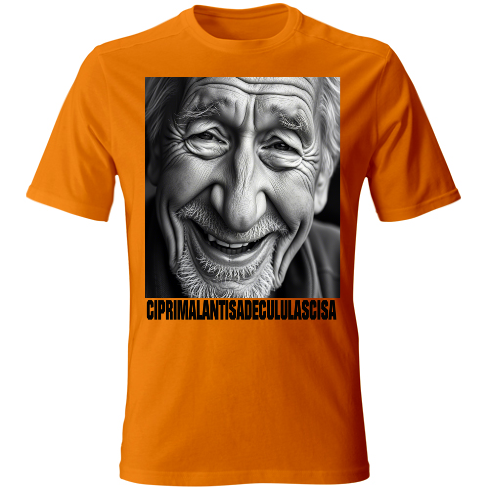 T-Shirt Unisex CIPRIMALANTISADECULULASCISA